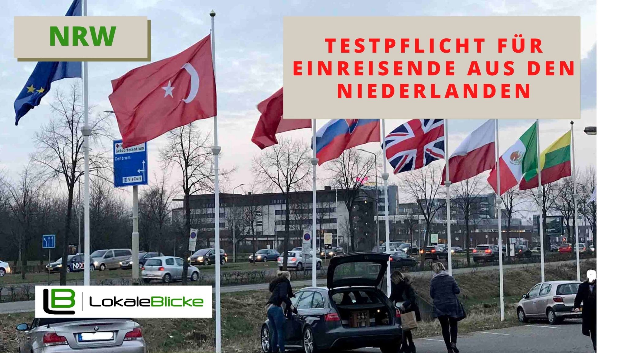 Testpflicht für Einreisende aus den Niederlanden